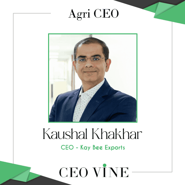 Kaushal Khakhar – CEO of Kay Bee Exports