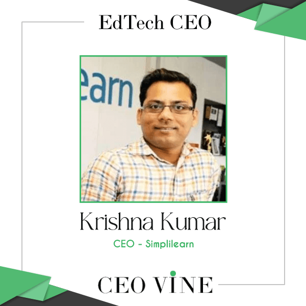 Krishna Kumar – Founder & CEO, Simplilearn