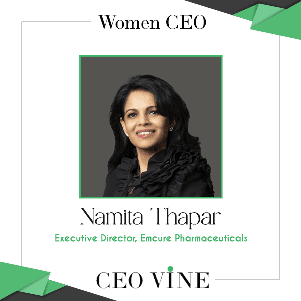 Namita Thapar Success Story: India’s Leading Female Entrepreneurial Icon