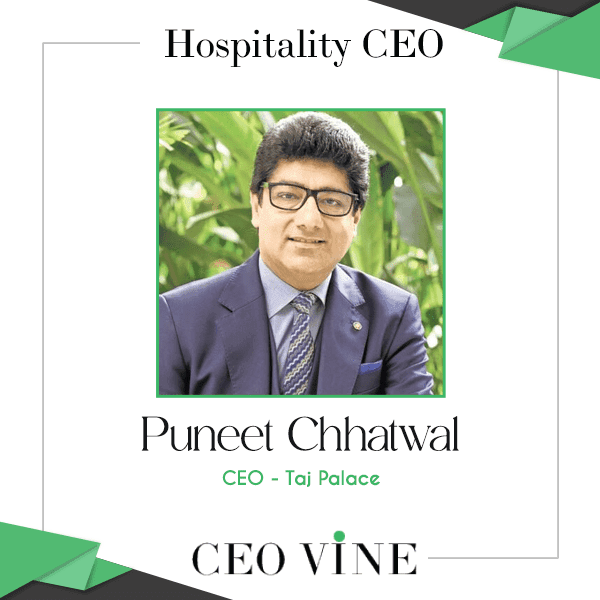 Puneet Chhatwal – MD & CEO, The Taj Palace