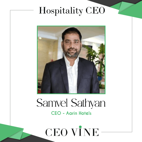 Samvel Sathyan – Founder & CEO, Aarin Hotels