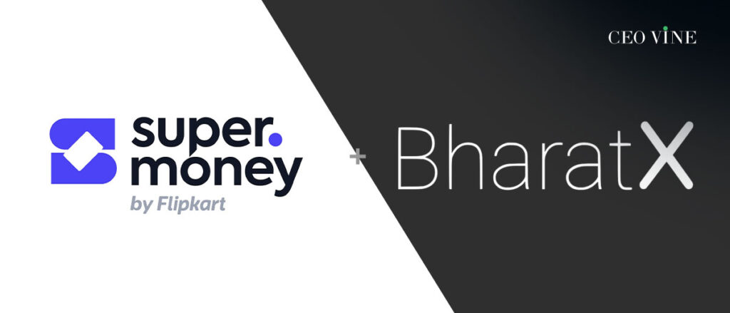 Flipkart's Super.money Acquires BharatX