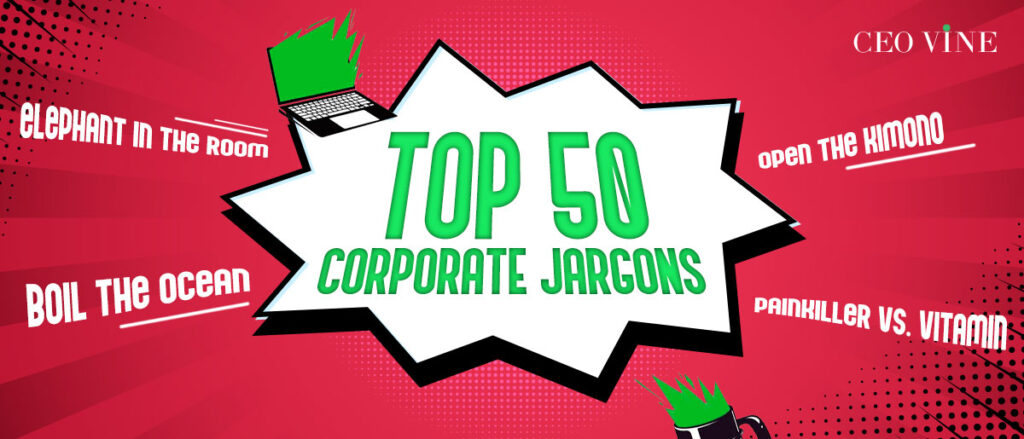 Top 50 Corporate Jargons with Examples
