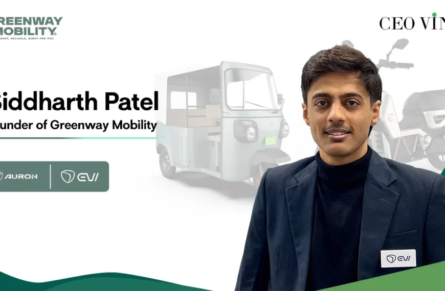 Siddharth Patel - Founder of Greenway Mobility - AURON - EVI